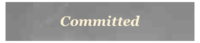 Committed