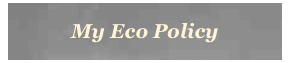 My Eco Policy