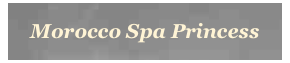Morocco Spa Princess